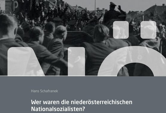 Wer waren die niederösterreichischen Nationalsozialisten?