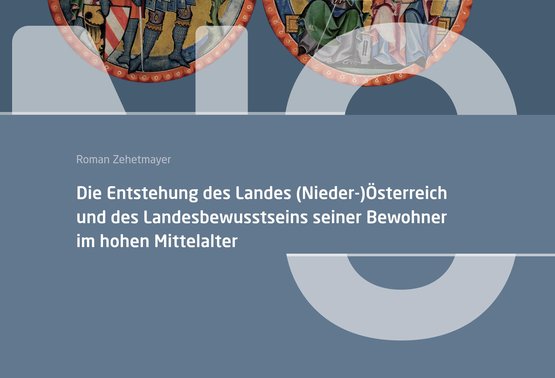 Die Entstehung des Landes (Nieder-)Österreich und des Landesbewusstseins