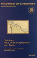 Die Lainsitz. Natur- und Kulturgeschichte einer Region (FoLkNÖ 28)
