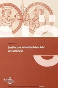 Studien zum mittelalterlichen Adel im Tullnerfeld (FoLkNÖ 39)